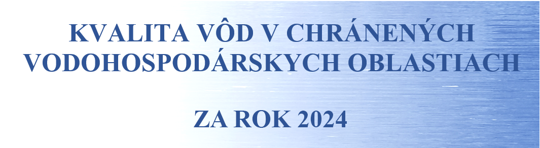 Titulka Kvalita vôd v chránených vodohospodárskych oblastiach za rok 2024